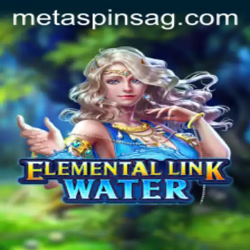 Discover the Mystical World of ElementalLinkWater: A New Era in Gaming and eSports